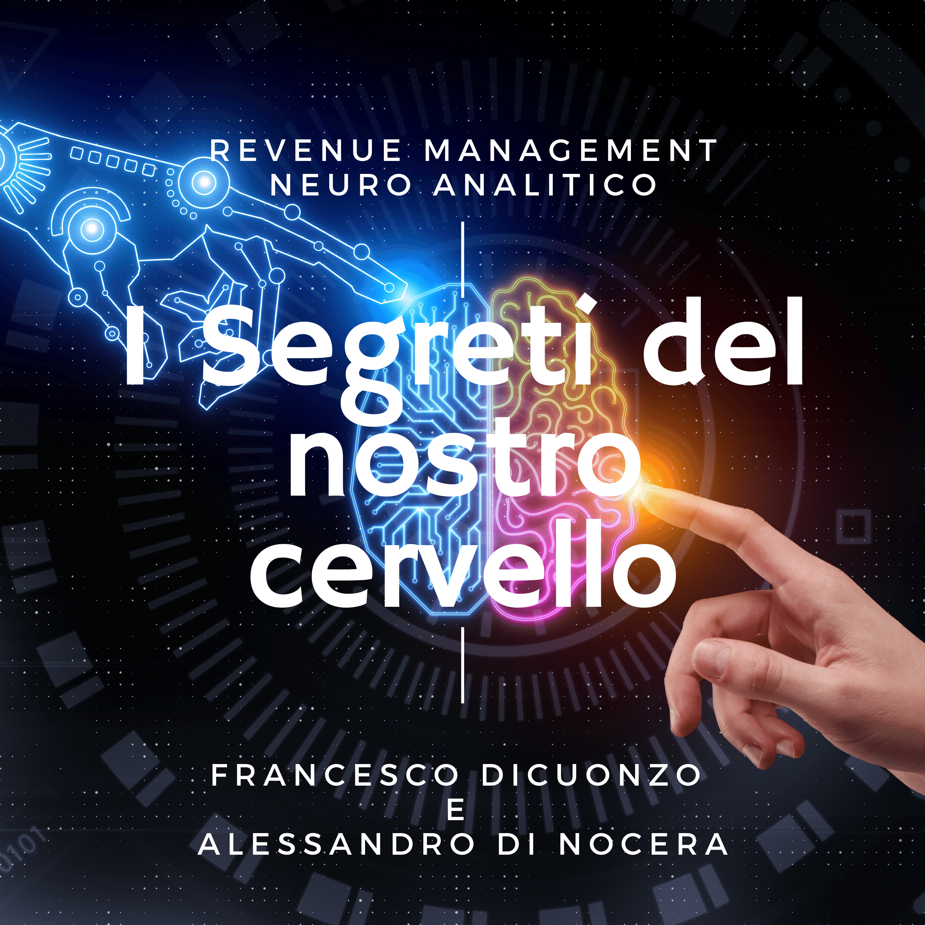 5.I Segreti del nostro Cervello