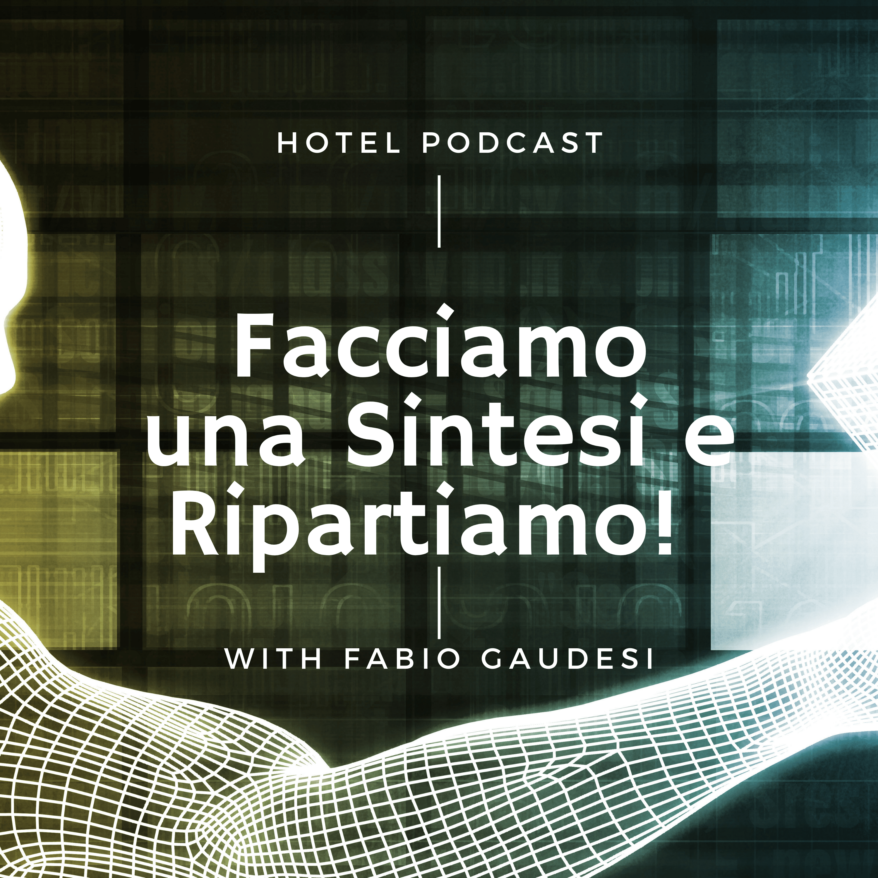 8. Facciamo una Sintesi e Ripartiamo ! 